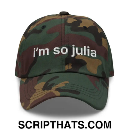 I'm So Julia Dad Hat Green Camo