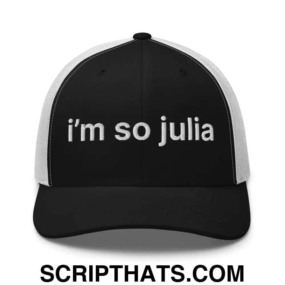 I'm So Julia Retro Trucker Hat Black White