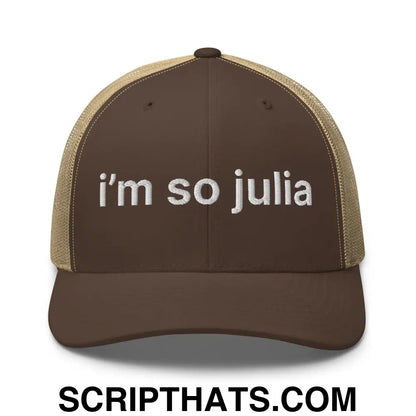 I'm So Julia Retro Trucker Hat Brown Khaki