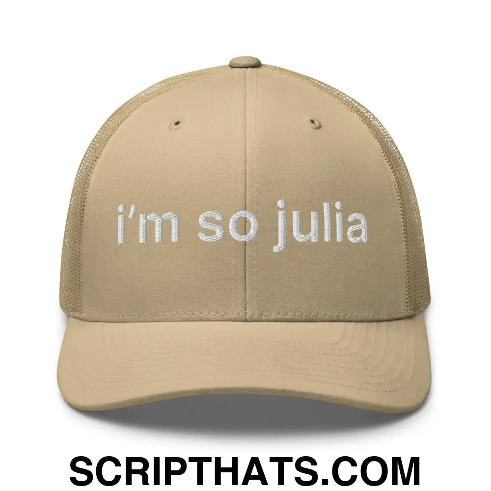 I'm So Julia Retro Trucker Hat Khaki