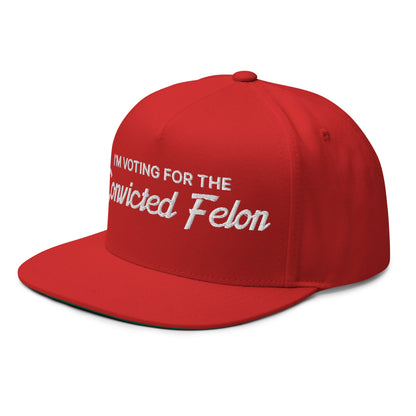 I'm Voting For The Convicted Felon Flat Bill Snapback Hat Red