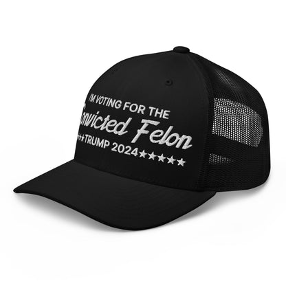 I'm Voting For The Convicted Felon Trump 2024 Retro Trucker Hat Black