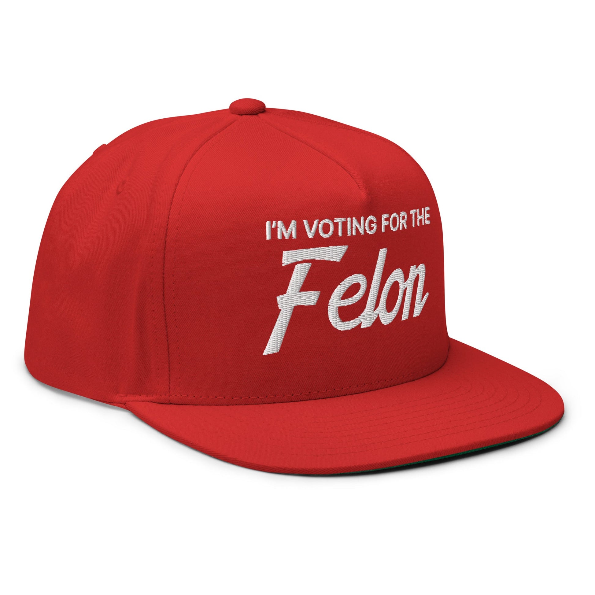 I'm Voting for the Felon Flat Bill Snapback Hat Red