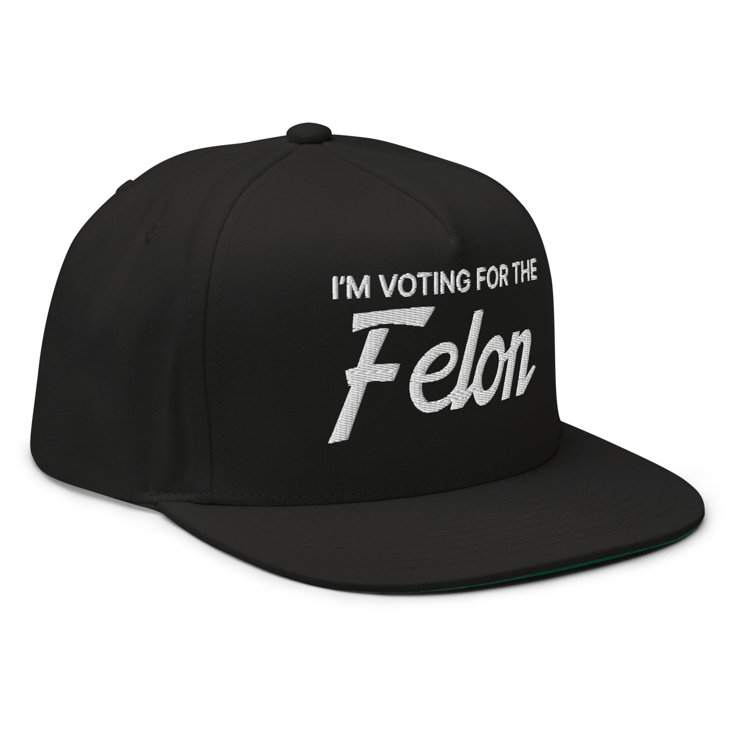 I'm Voting for the Felon Flat Bill Snapback Hat Black