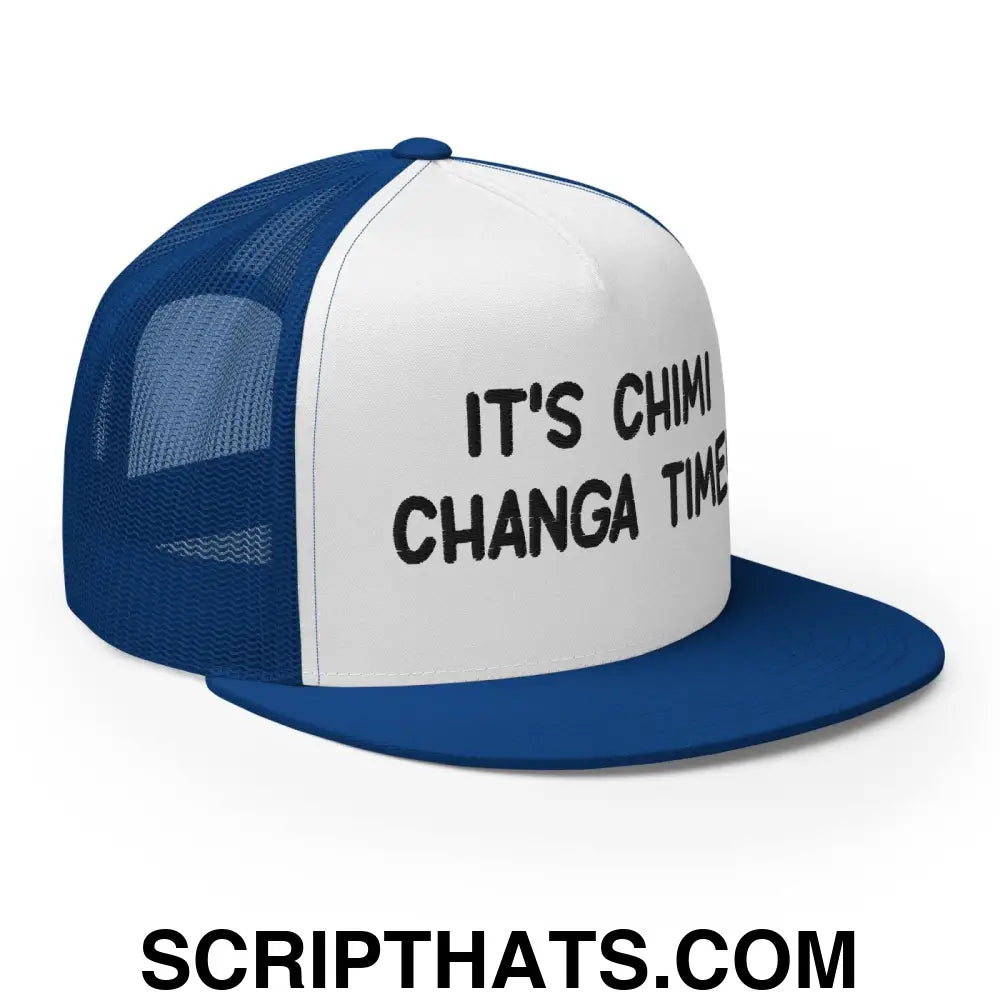 It's Chimi Changa Time Regular Trucker Show Hat Royal White Royal