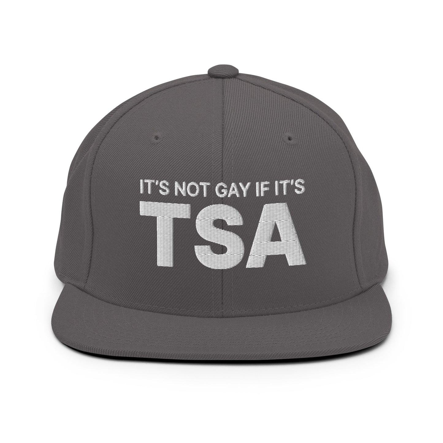 It's Not Gay if it's TSA Snapback Hat Dark Grey