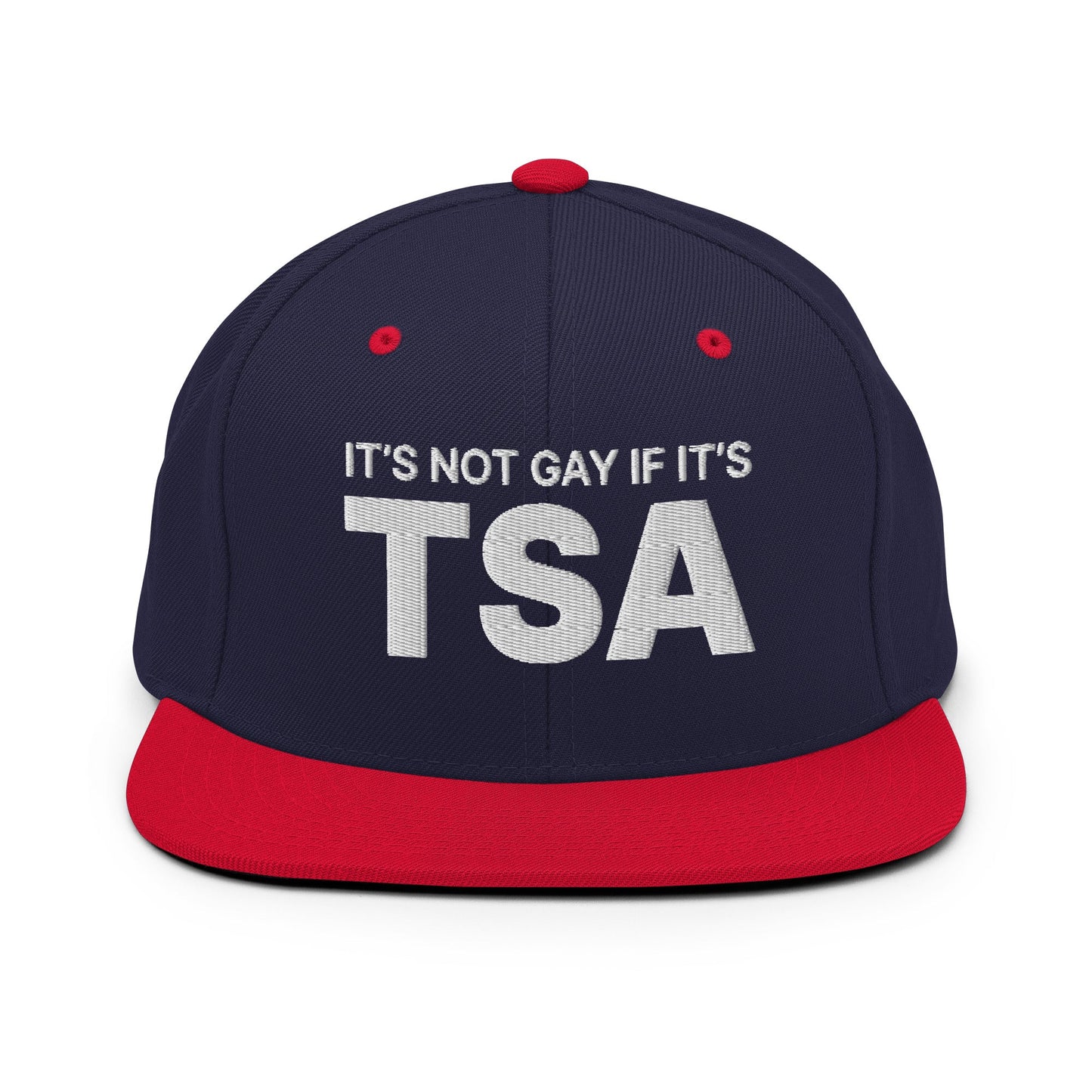 It's Not Gay if it's TSA Snapback Hat Navy Red