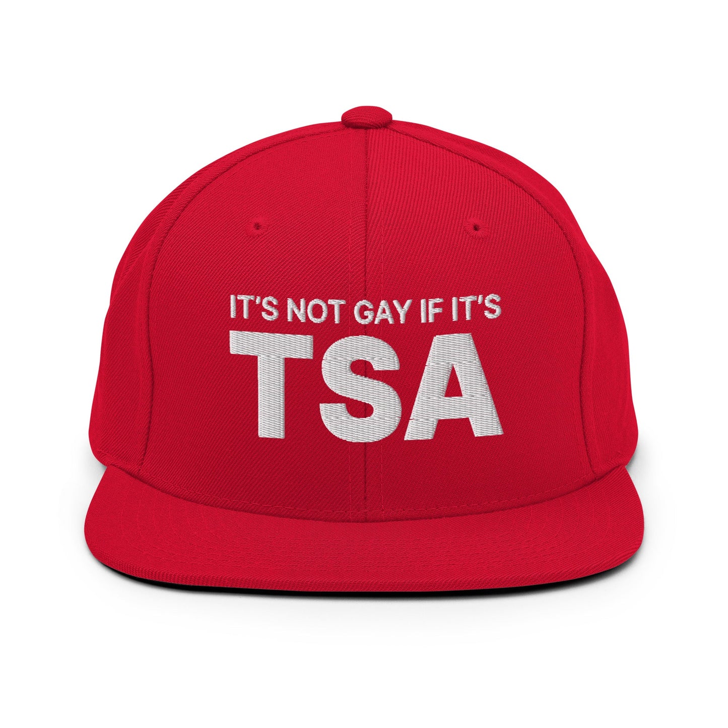 It's Not Gay if it's TSA Snapback Hat Red