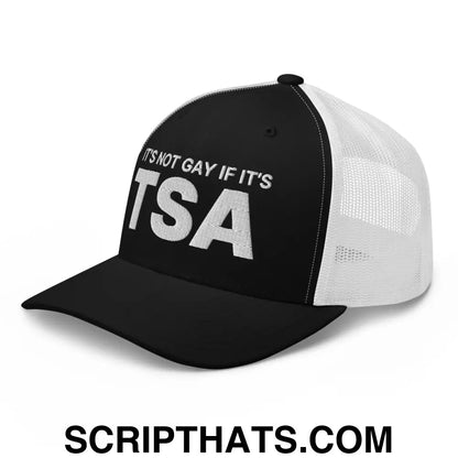 It's Not Gay if it's TSA Retro Trucker Hat Black White