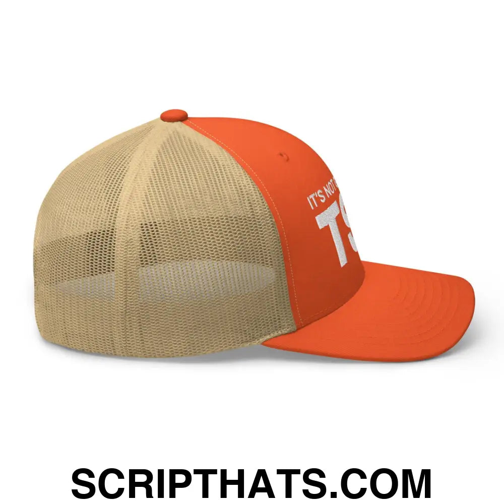 It's Not Gay if it's TSA Retro Trucker Hat Rustic Orange Khaki