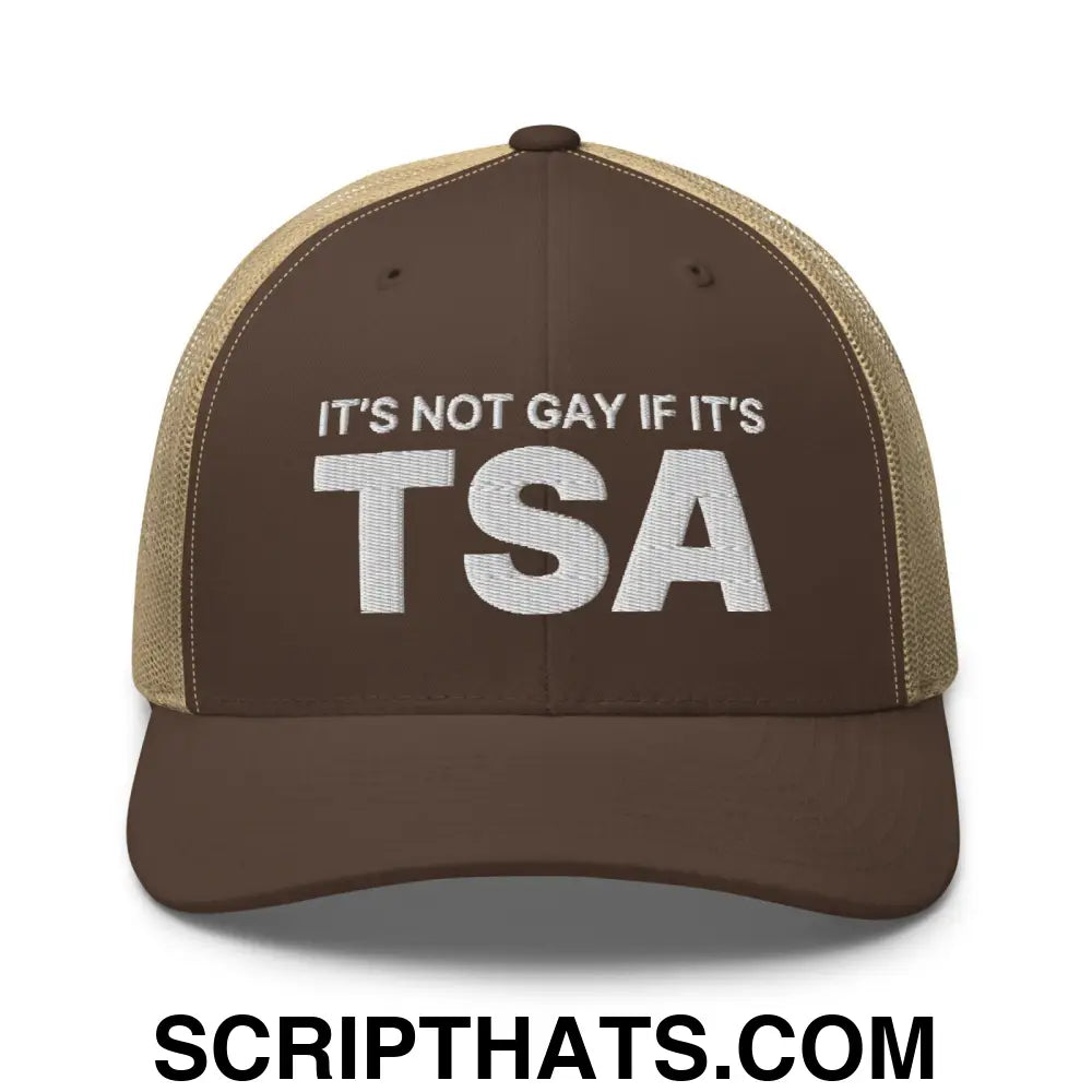 It's Not Gay if it's TSA Retro Trucker Hat Brown Khaki