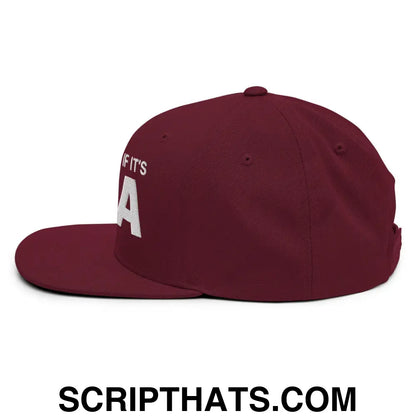 It's Not Gay if it's TSA Snapback Hat Maroon