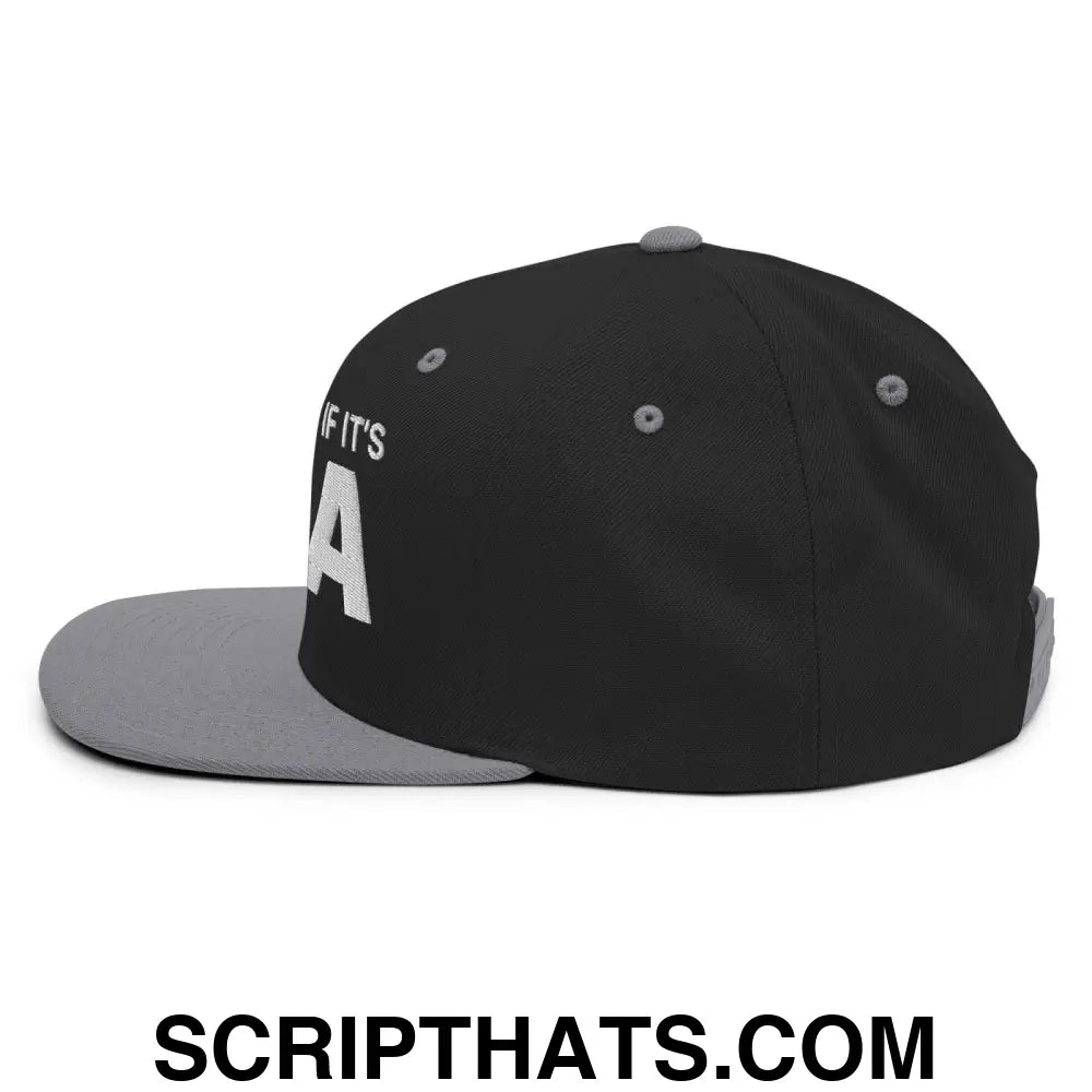 It's Not Gay if it's TSA Snapback Hat Black Silver