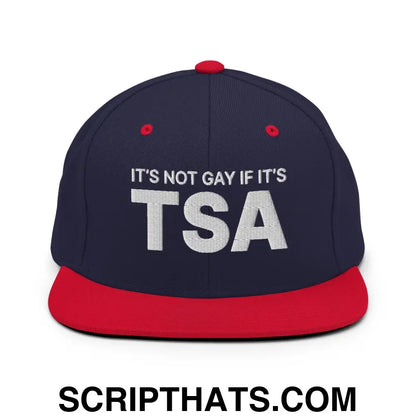 It's Not Gay if it's TSA Snapback Hat Navy Red