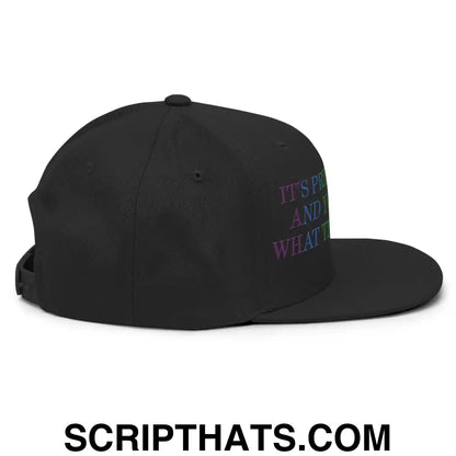 It's Pride Month And You Know What That Means Snapback Hat Black