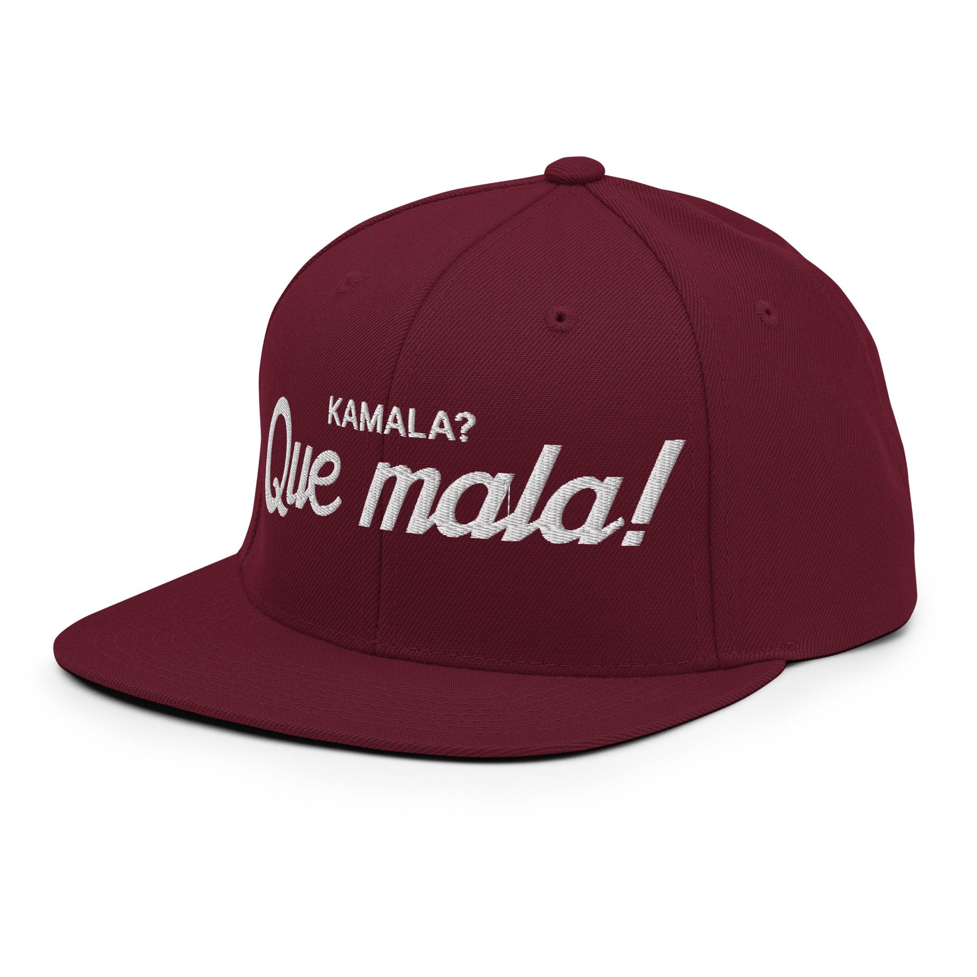 Kamala Harris Que Mala Flat Bill Brim Snapback Hat Maroon