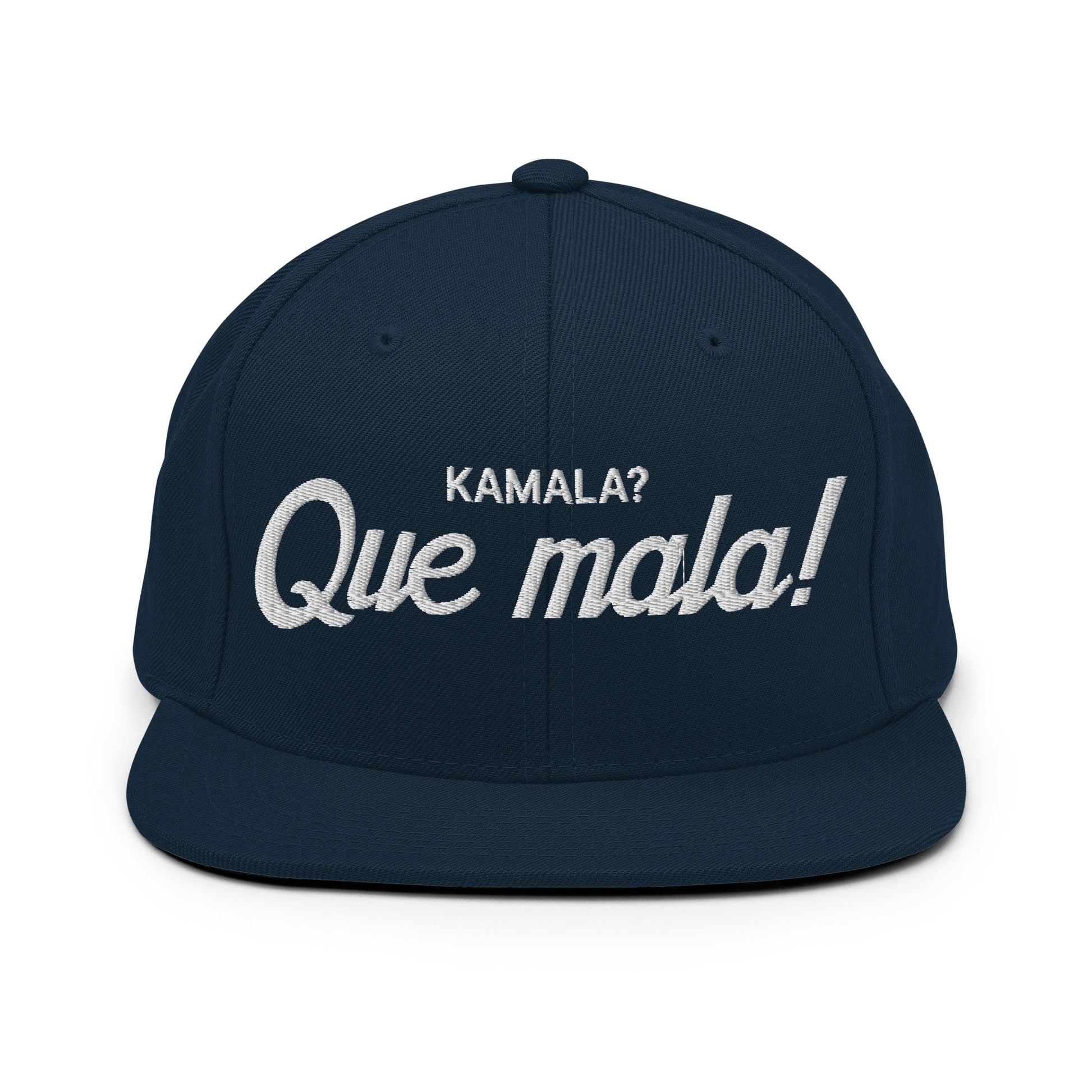 Kamala Harris Que Mala Flat Bill Brim Snapback Hat Dark Navy