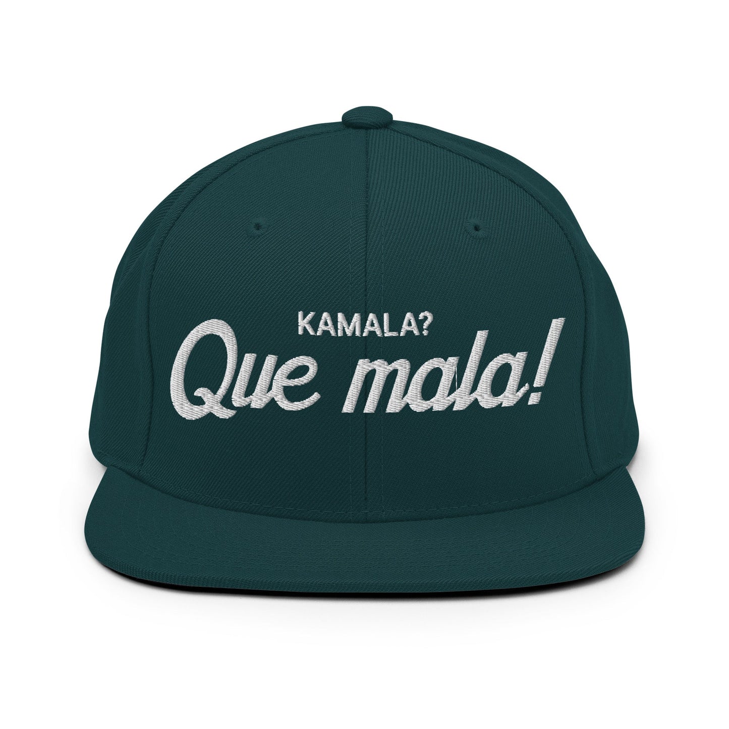 Kamala Harris Que Mala Flat Bill Brim Snapback Hat Spruce