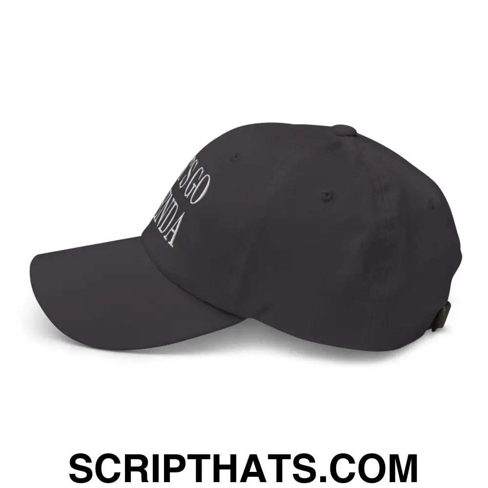 Let's Go Brenda Dad Hat Dark Grey