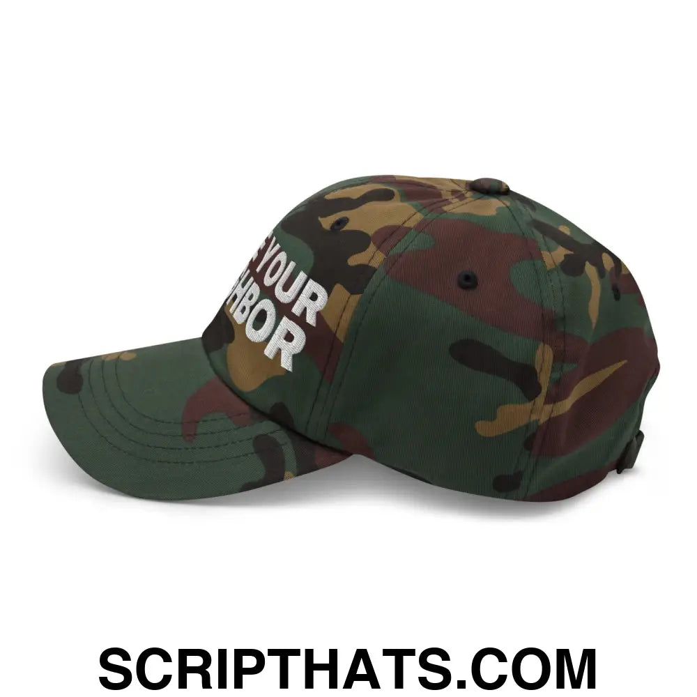 Love Your Neighbor Dad Hat Green Camo