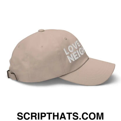 Love Your Neighbor Dad Hat Stone