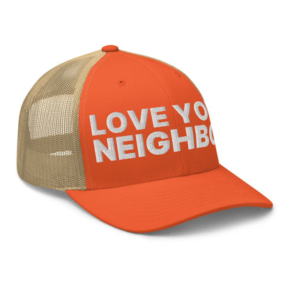 Love Your Neighbor Retro Trucker Hat Rustic Orange Khaki