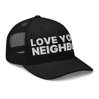 Love Your Neighbor Retro Trucker Hat Black