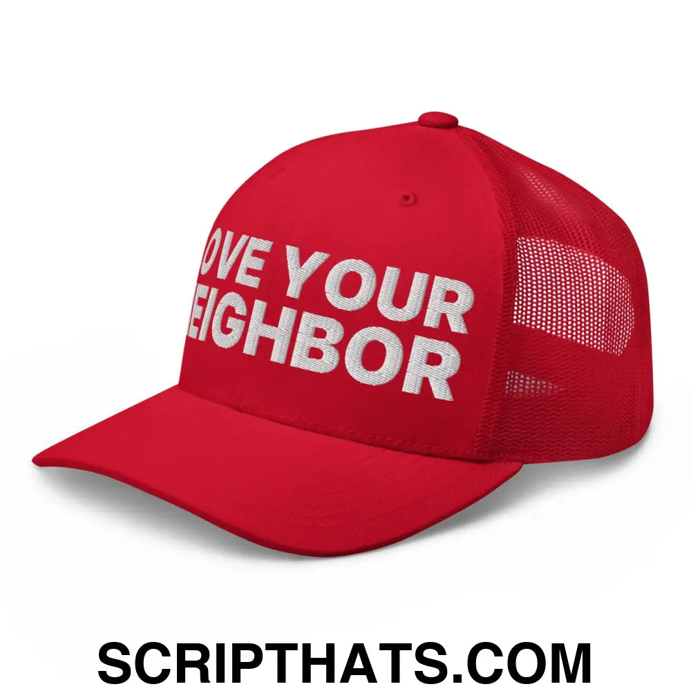 Love Your Neighbor Retro Trucker Hat Red