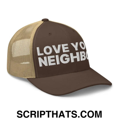 Love Your Neighbor Retro Trucker Hat Brown Khaki