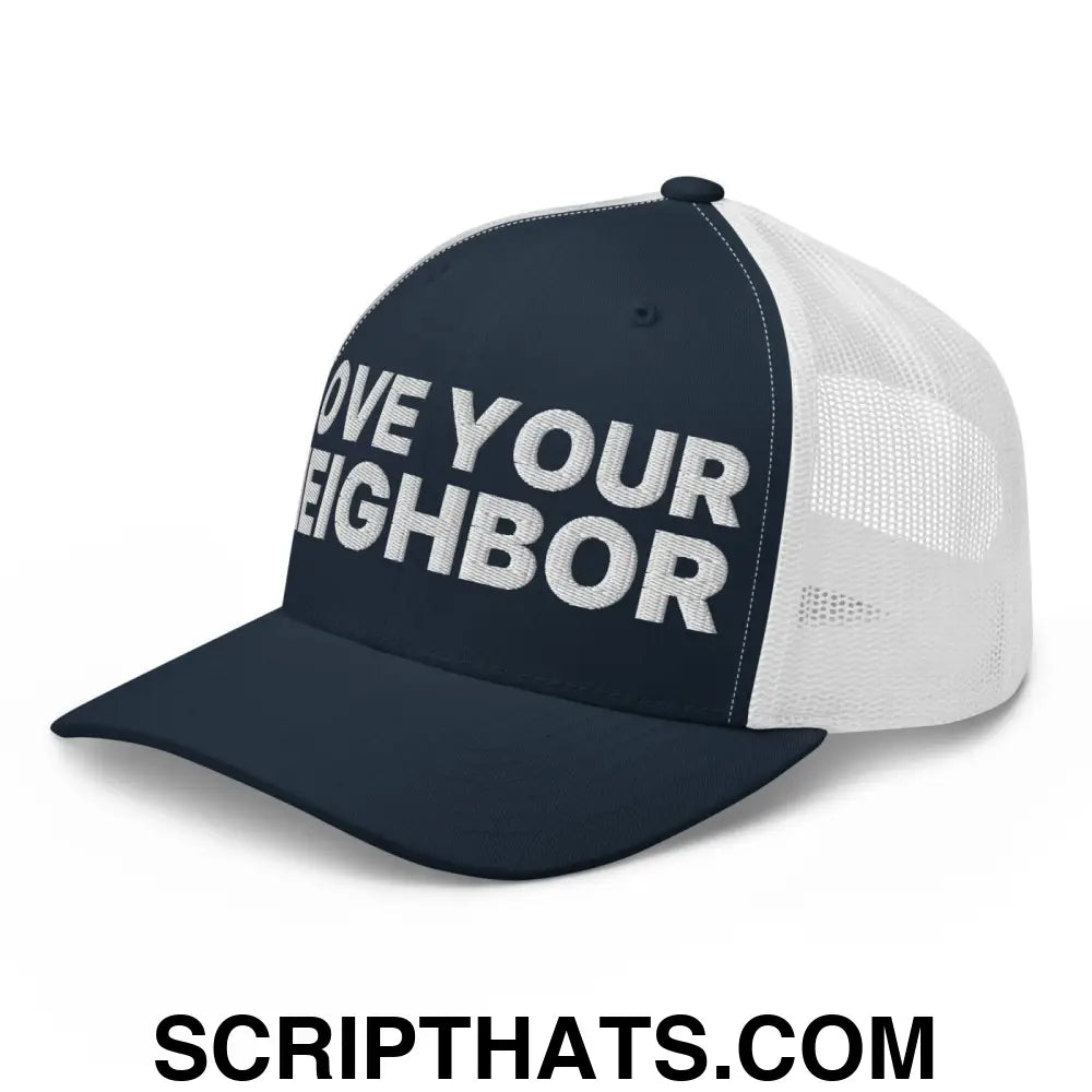 Love Your Neighbor Retro Trucker Hat Navy White