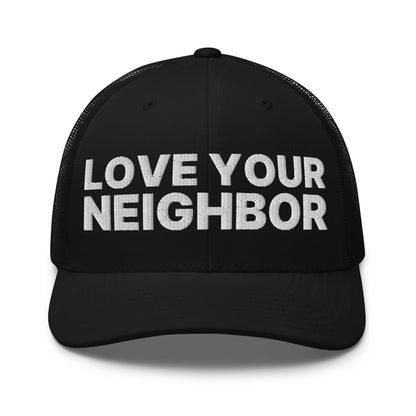 Love Your Neighbor Retro Trucker Hat Black