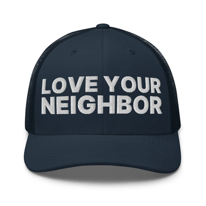 Love Your Neighbor Retro Trucker Hat Navy