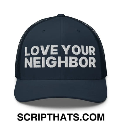 Love Your Neighbor Retro Trucker Hat Navy