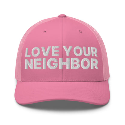 Love Your Neighbor Retro Trucker Hat Pink