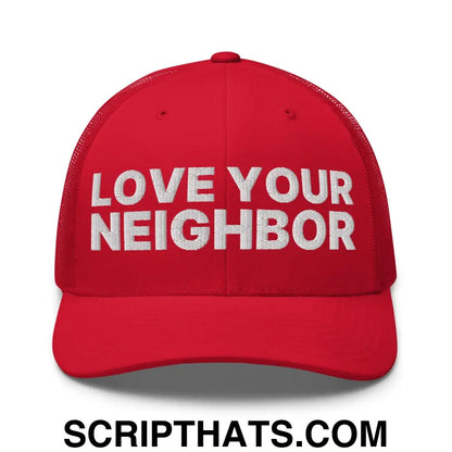 Love Your Neighbor Retro Trucker Hat Red