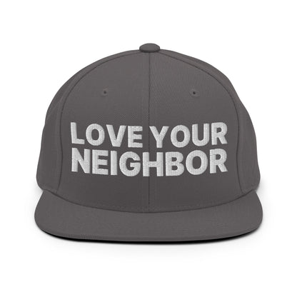 Love Your Neighbor Snapback Hat Dark Grey