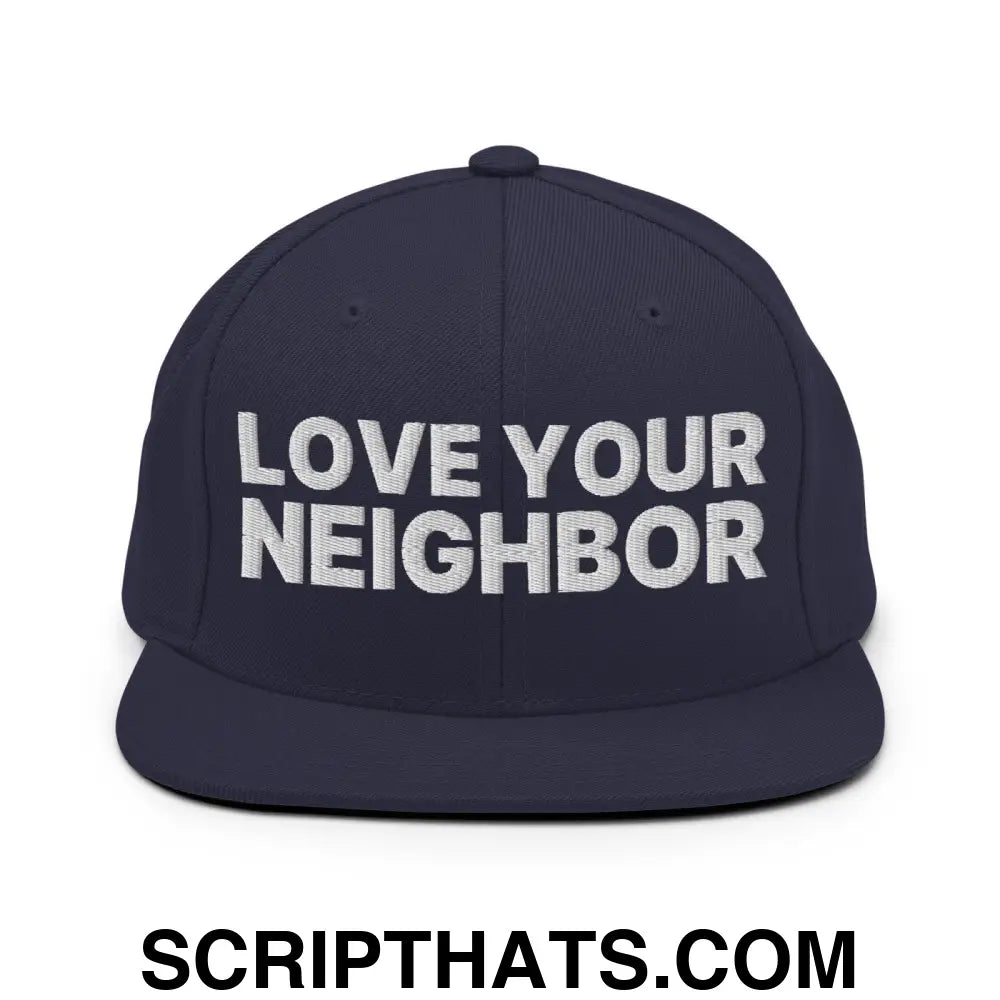 Love Your Neighbor Snapback Hat Navy