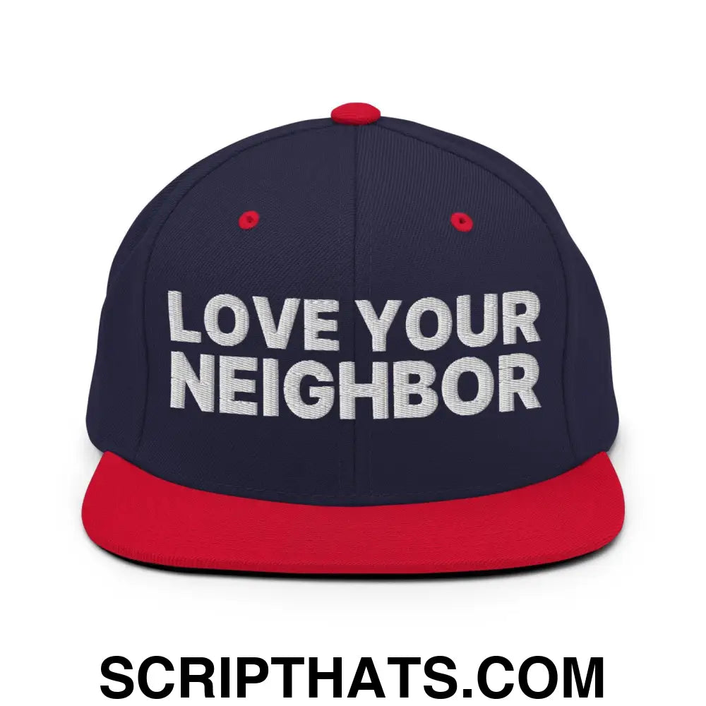 Love Your Neighbor Snapback Hat Navy Red