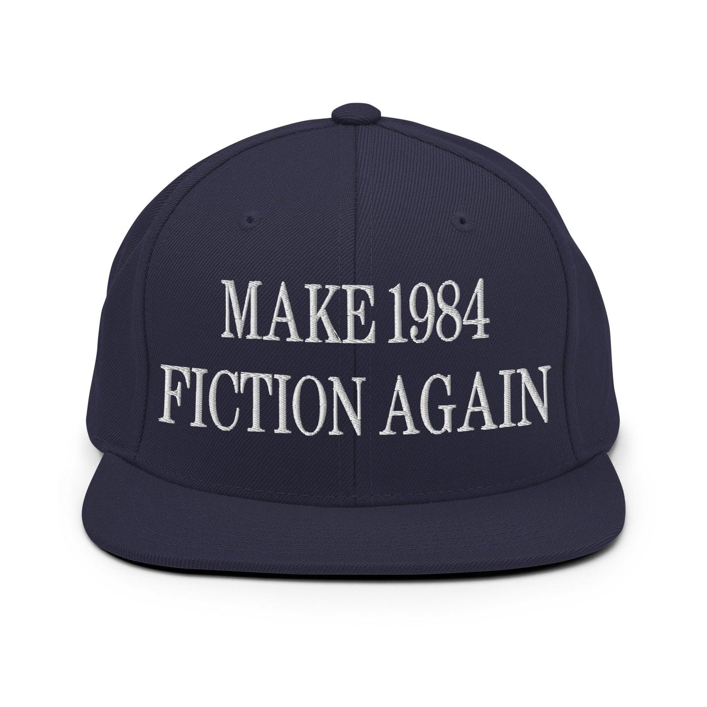 Make 1984 Fiction Again Embroidered Flat Bill Brim Snapback Hat Navy