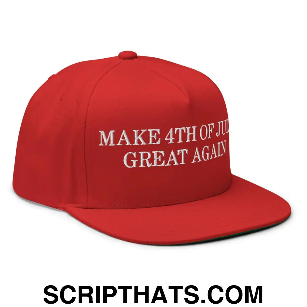 Make 4th of July Great Again Funny Flat Bill Brim Snapback Hat Red