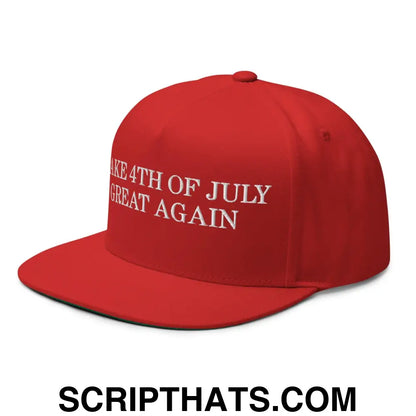 Make 4th of July Great Again Funny Flat Bill Brim Snapback Hat Red