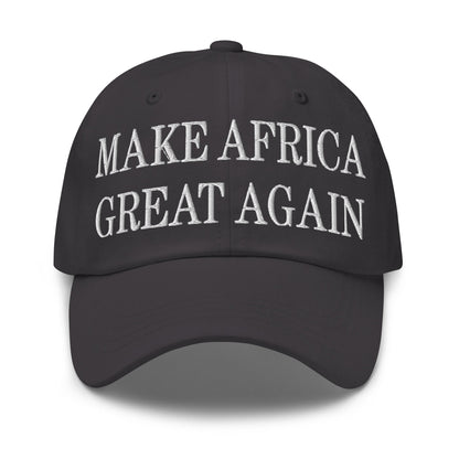 Make Africa Great Again Embroidered Dad Hat Dark Grey