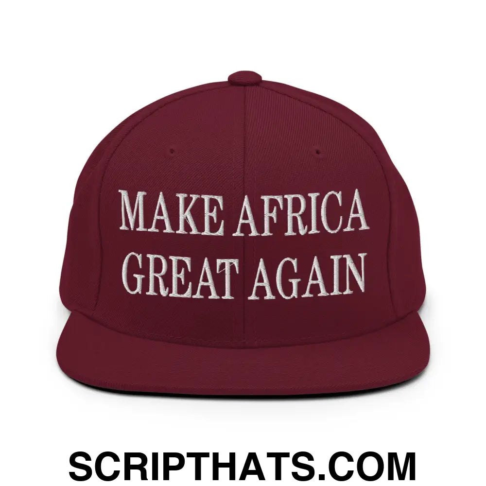 Make Africa Great Again Embroidered Flat Bill Brim Snapback Hat Maroon