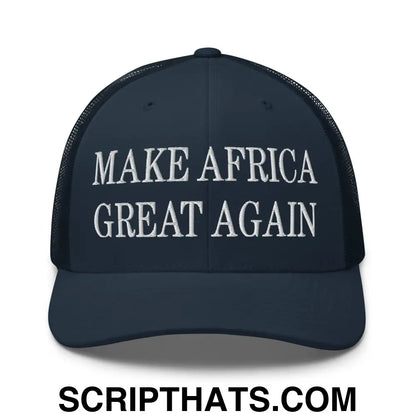 Make Africa Great Again Embroidered Mesh Trucker Hat Navy