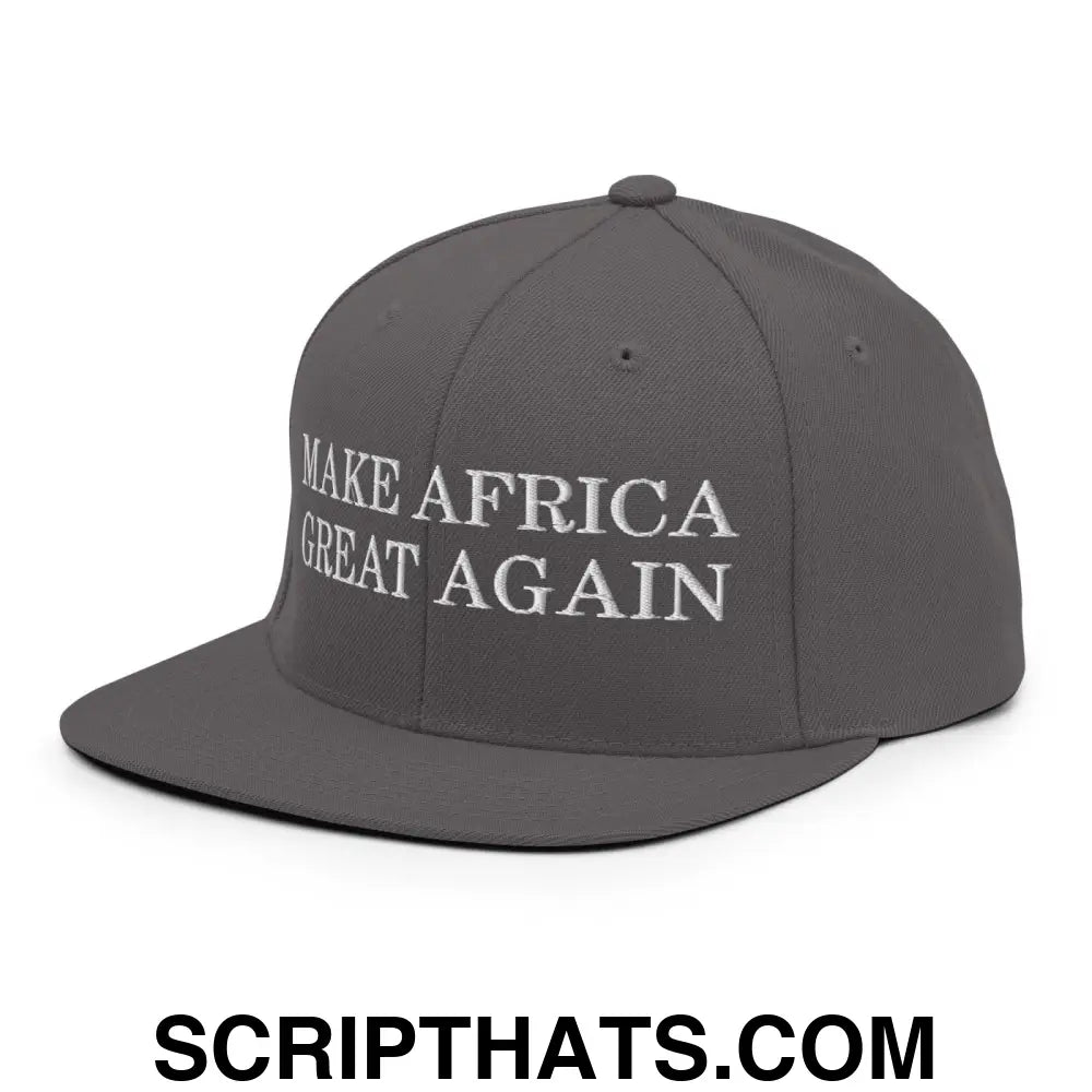 Make Africa Great Again Snapback Hat Dark Grey