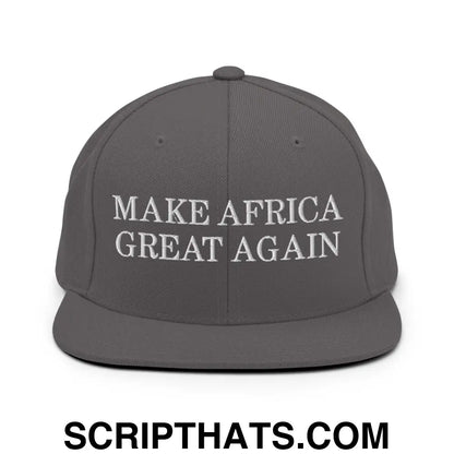 Make Africa Great Again Snapback Hat Dark Grey