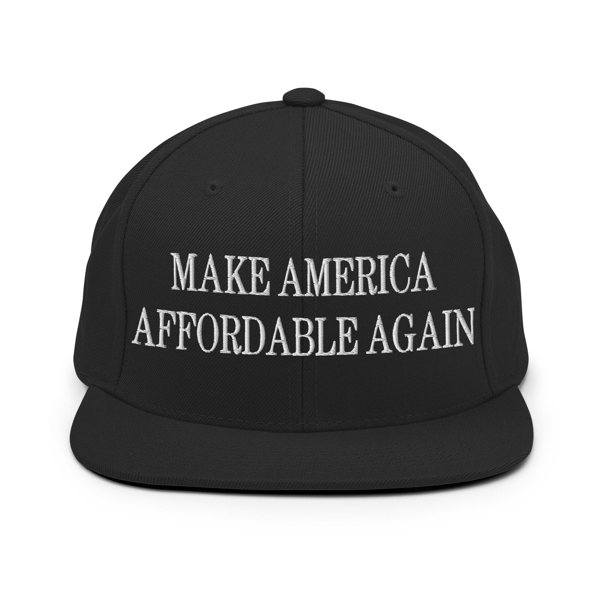 Make America Affordable Again Embroidered Flat Bill Brim Snapback Hat Black