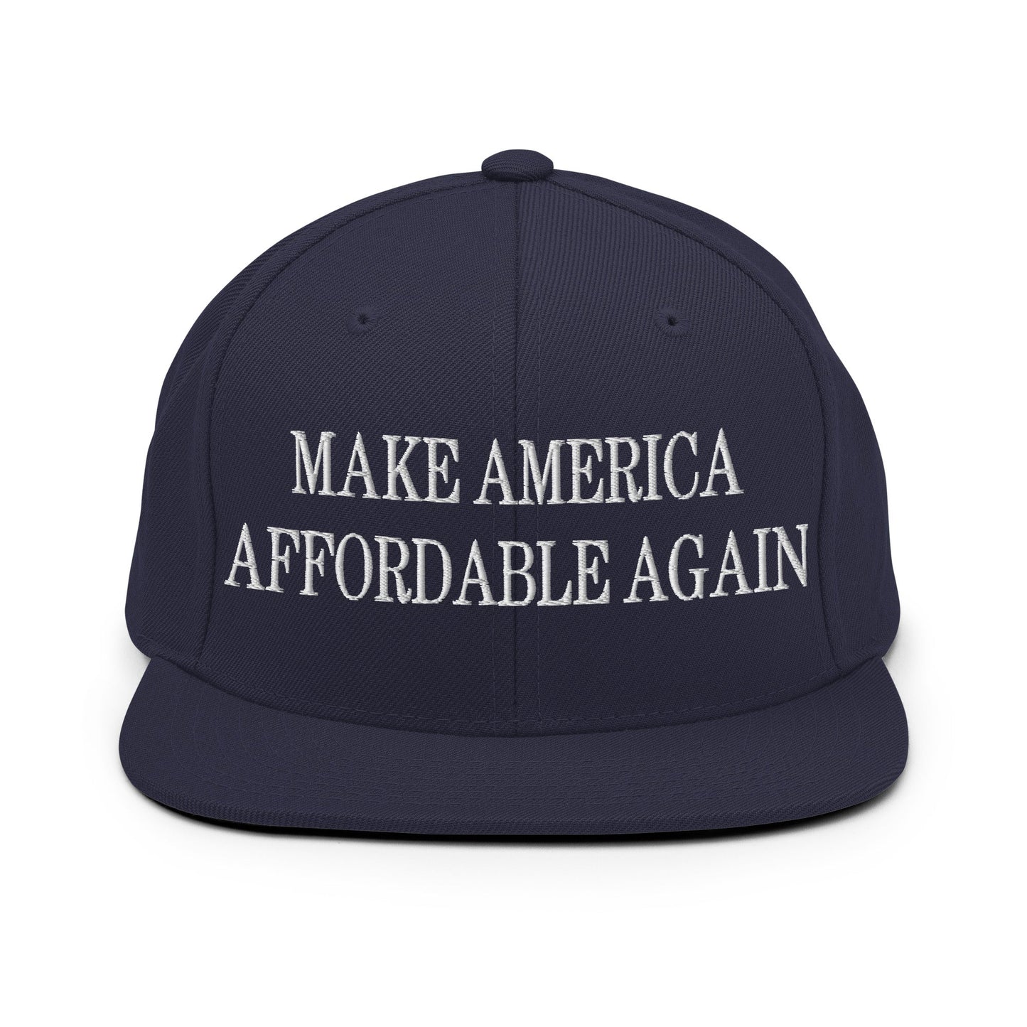 Make America Affordable Again Embroidered Flat Bill Brim Snapback Hat Navy