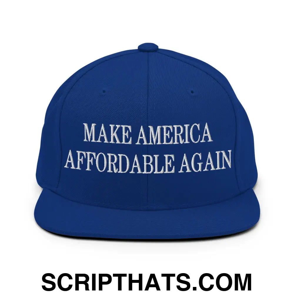 Make America Affordable Again Embroidered Flat Bill Brim Snapback Hat Royal Blue