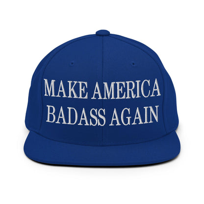 Make America Badass Again Embroidered Flat Bill Brim Snapback Hat Royal Blue